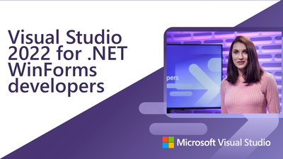 Visual Studio 2022 for .NET WinForms developers video image