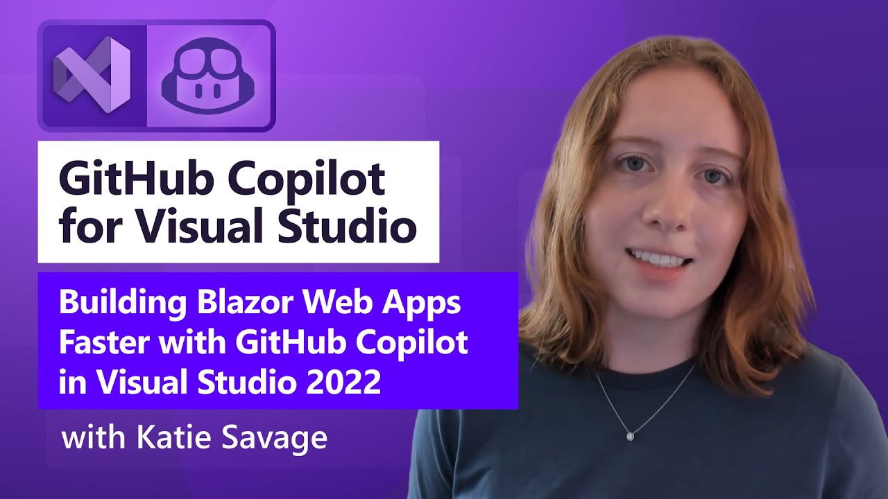 GitHub Copilot video - building Blazor web apps
